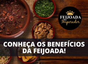 Conheça os 8 benefícios da Feijoada!