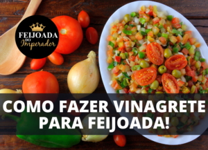 Como Fazer Vinagrete!